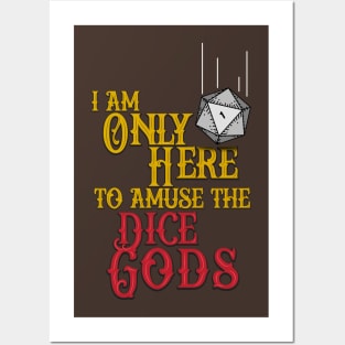 Amusing the Dice Gods Posters and Art